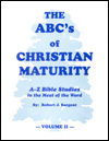 The ABC's of Christian MATURITY Volume 2 (5+ for 20% Discount)
